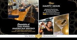 Happy Hour at The Pines American Bistro