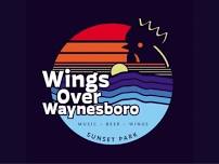 Wings Over Waynesboro: Sunset Park Grand Opening