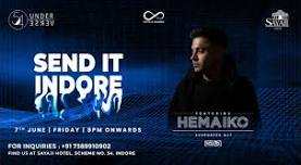 SEND IT ( INDORE) FEAT : HEMAIKO