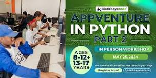 Black Boys Code Atlanta - AppVenture in Python Part 2