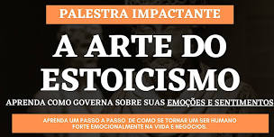 A ARTE DO ESTOICISMO - MAESTRIA EMOCIONAL (COM CERTIFICAÇÃO)