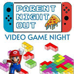 Video Game Parent Night Out