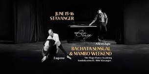 Bachata Sensual  & Mambo weekend with Eugene & Alexis