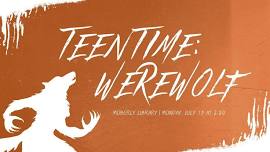 Moberly Teen Time: Werewolf