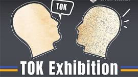 TOK EXHIBITION