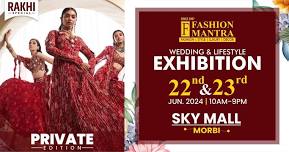 Rakhi Special Fashion & Lifestyle Exhibition - Morbi (June 2024)