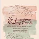 Ho’oponopono Healing Circle