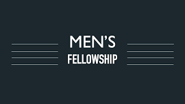 Men’s Fellowship Meeting