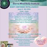 Body Centered Intelligence