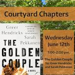 Courtyard Chapters- The Golden Couple