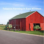 History of the Tobacco Industry in East Windsor