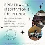 Breathwork, Meditation & Ice Plunge