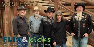 Flix and Kicks: Concert - West Hwy 7 (Country)