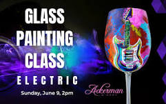 Glass Painting Class ELECTRIC at Ackerman Winery