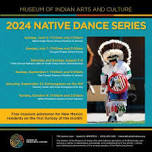 Museum of Indian Arts & Culture to present 2024 Native Dance Series