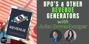 Agent Ignite: BPO's & Other Revenue Generators