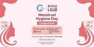 #BleedOutLoud-Menstrual Hygiene Day Ahmedabad