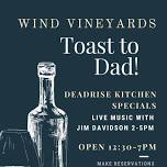 Toast to Dad at Wind Vineyards!