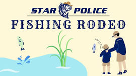 Star Police Fishing Rodeo