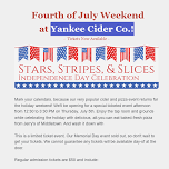 Fourth of July Weekend  at Yankee Cider Co.!