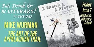 Eat, Drink & Be Literary! -The Art of The Appalachian Trail