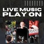 Live Music Play On