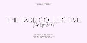 The Jade Collective Pop Up Event