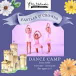 Castles & Crowns Dance Camp