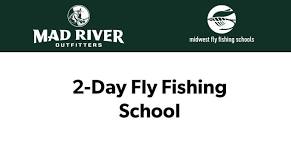 2-Day Fly Fishing School