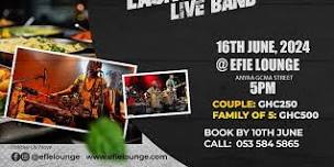 Father's Bash at Efie Lounge Accra - Buffet and Live Band