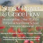 Memorial Day Sunset Prayer and Grace Flow