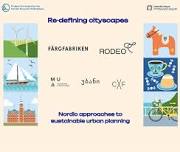 Re-defining cityscapes - Nordic approaches to sustainable urban planning