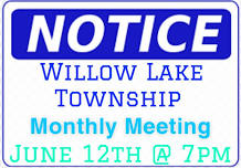 June Monthly Meeting – Willow Lake Township