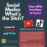 Social Media:  What's the Sitch? Lesson 4:  YouTube and TikTok