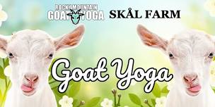 Goat Yoga - June 23rd (Skål Farm)