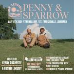 Faherty Sun Sessions presents Penny & Sparrow