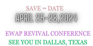 E.W.A.P. Revival Conference 2023