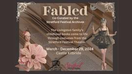 Fabled Exhibit at Castle Kilbride