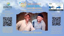 Hopelands Concert Series - Presents Preston & Weston