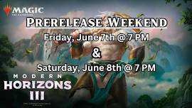 Modern Horizons 3 Prerelease Weekend