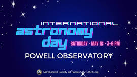 International Astronomy Day Celebration • Powell Observatory