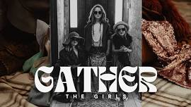 Gather the Girls Women’s Event