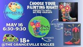 18 and over - Grangeville Paint Night - Choose your project