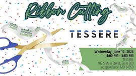 Ribbon Cutting - Tessere