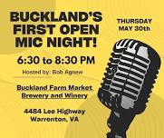 Thursday Open Mic at Buckland Farm Market Brewery and Winery! 5/30