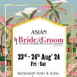 Asian Bride & Groom Exhibition