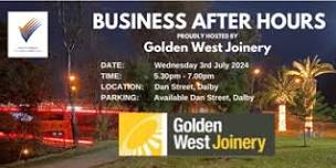 JULY Business After Hours Event - Hosted by Golden West Joinery