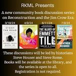 New Community Book Discussion Series on Reconstruction and The Jim Crow Era/ Book #3