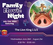 Family Movie Night: The Lion King 1 1/2