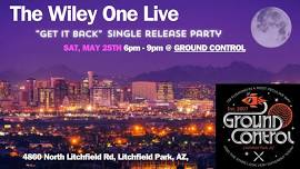 THE WILEY ONE - Single Release Party @ Ground Control